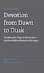 Devotion from Dawn to Dusk