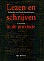 Lezen en schrijven in de provincie
